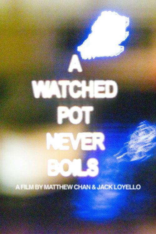 A Watched Pot Never Boils 2025 official movie poster