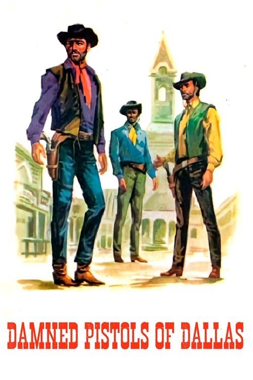 Damned Pistols of Dallas 1964 official movie poster