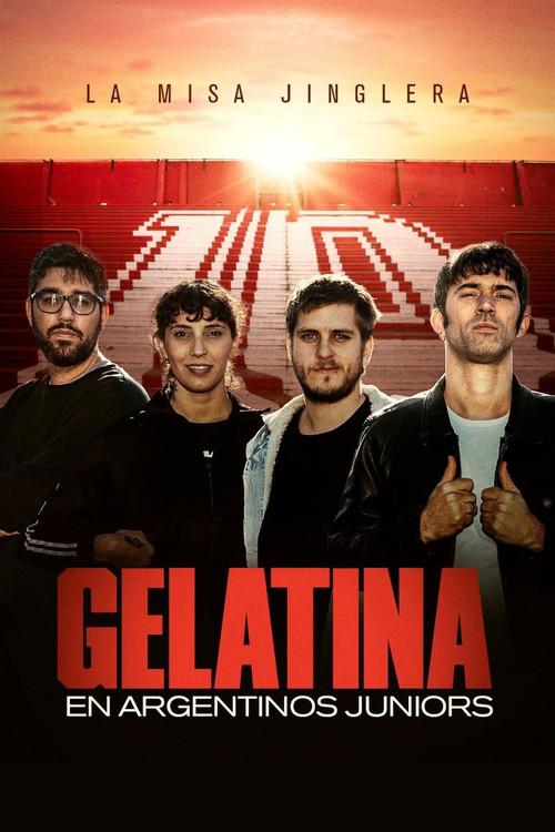 Festival de Gelatina en Argentinos Juniors 2025 official movie poster