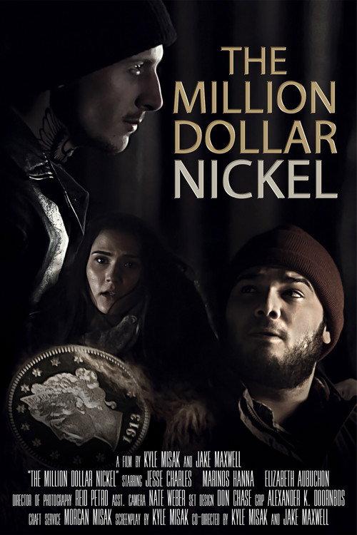 The Million Dollar Nickel 2016 official movie poster