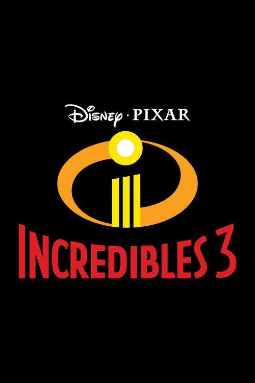Incredibles 3 2028 official movie poster