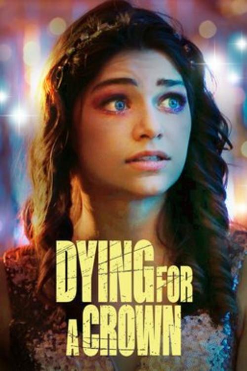 Dying for a Crown 2022 official movie poster