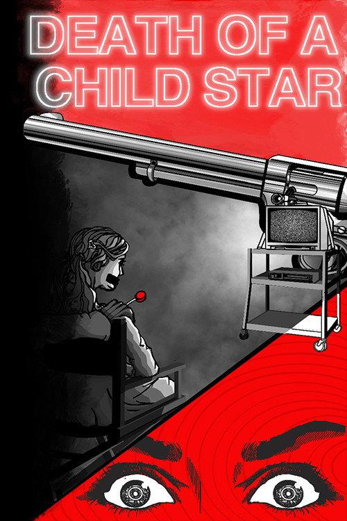 Death of a Child Star 2025 official movie poster