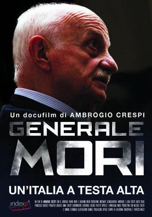 Generale Mori. Un'Italia a testa alta  official movie poster