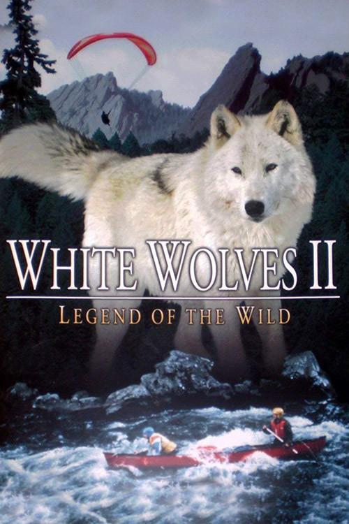 White Wolves II: Legend of the Wild 1995 official movie poster