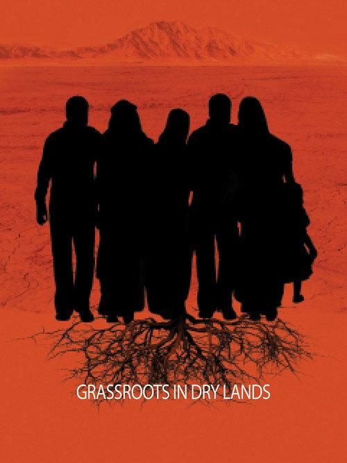 Grassroots in Dry Lands 2016 official movie poster