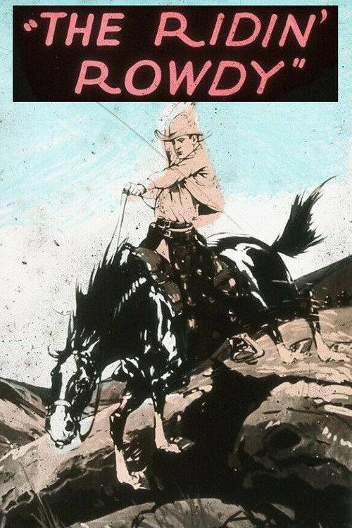 The Ridin' Rowdy 1927 official movie poster