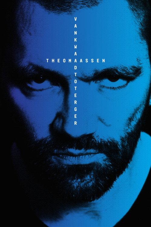 Theo Maassen: Vankwaadtoterger 2017 official movie poster