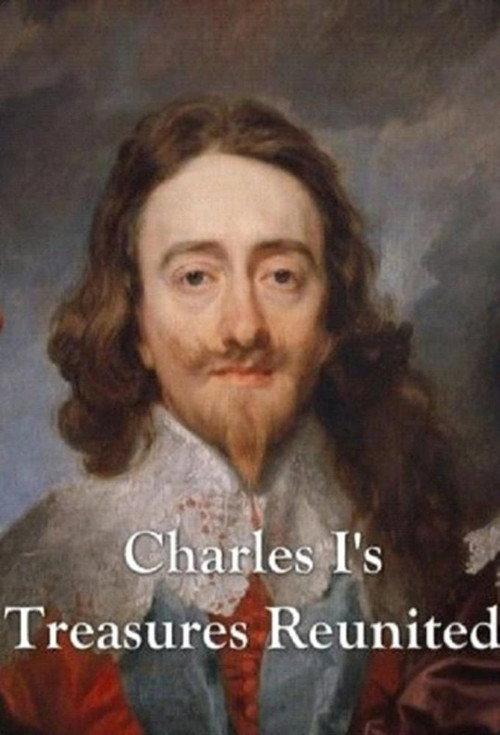 Charles I's Treasures Reunited 2018 official movie poster