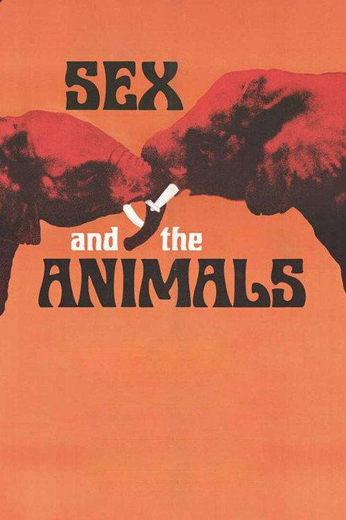 Sex and the Animals 1969 official movie poster