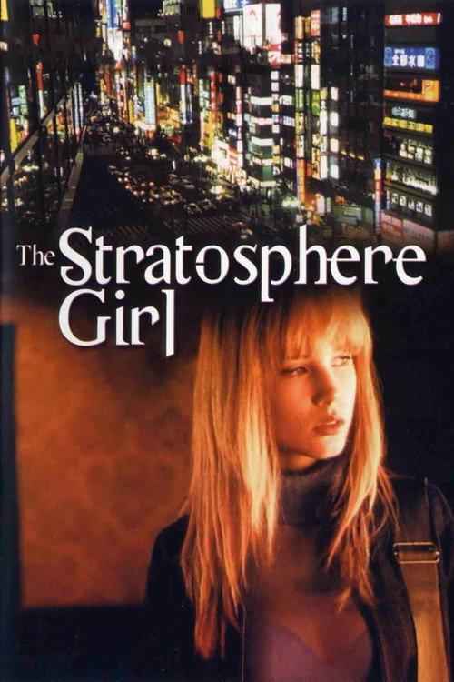 Stratosphere Girl 2004 official movie poster