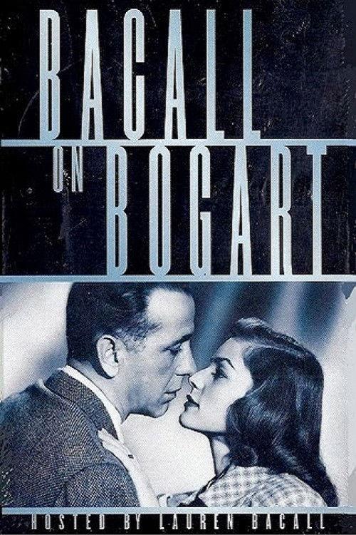 Bacall on Bogart 1988 official movie poster