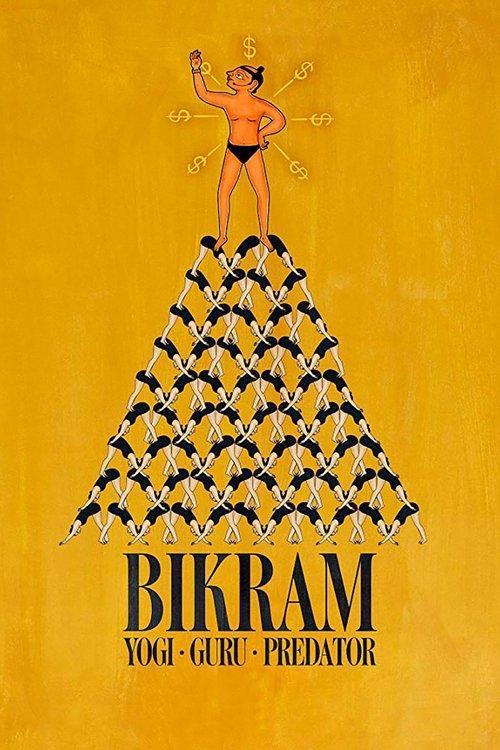 Bikram: Yogi, Guru, Predator 2019 official movie poster