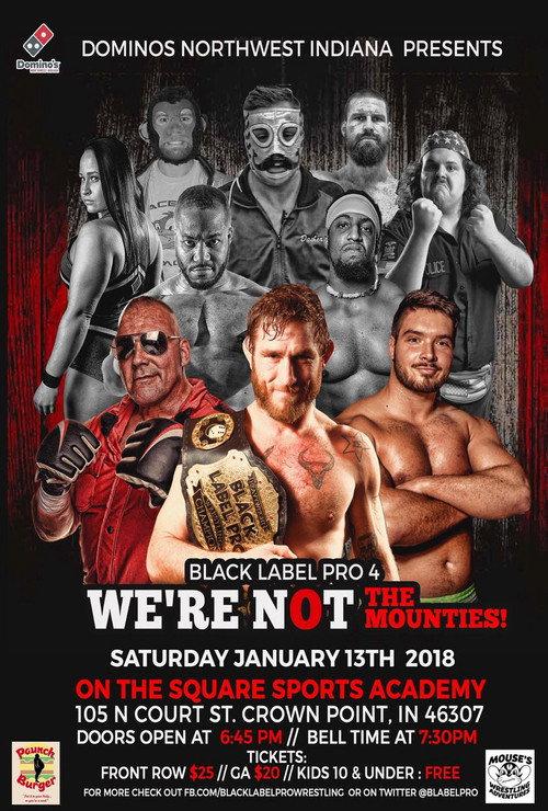 Black Label Pro 4: We're Not The Mounties 2018 official movie poster
