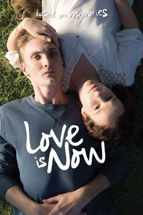 Love Is Now 2014 official movie poster