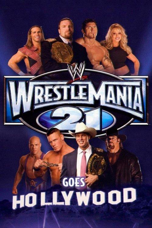 WWE WrestleMania 21 2005 official movie poster