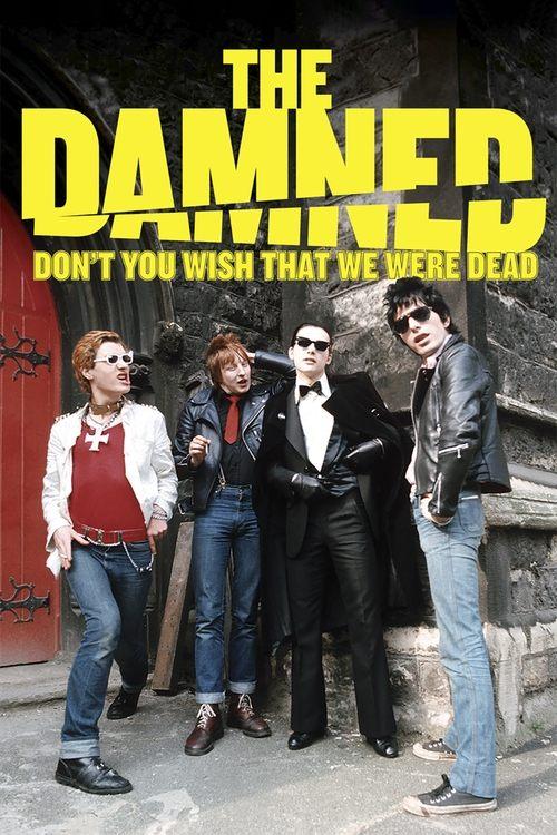 The Damned: Don't You Wish That We Were Dead 2015 official movie poster