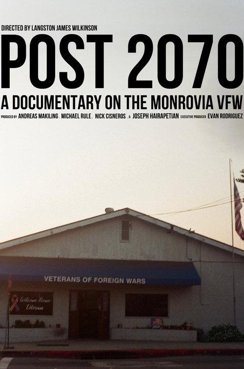 Post 2070: A Documentary on the Monrovia VFW 2025 official movie poster