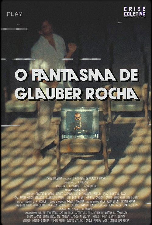 O Fantasma de Glauber Rocha 2019 official movie poster