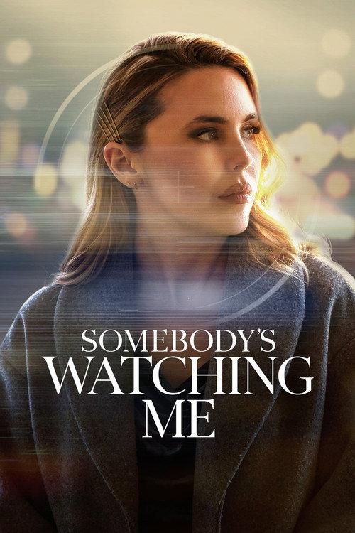 Somebody's Watching Me 2026 official movie poster