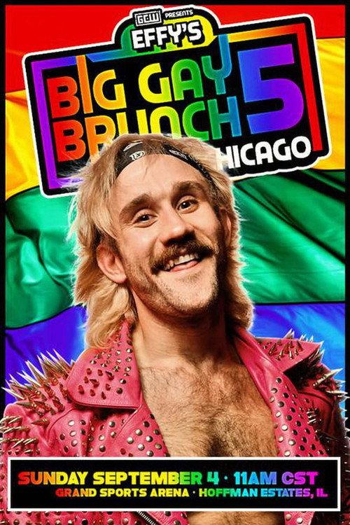 GCW Effy's Big Gay Brunch 5 2022 official movie poster