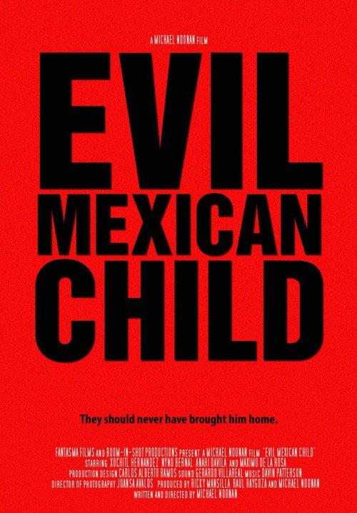 Evil Mexican Child 2015 official movie poster