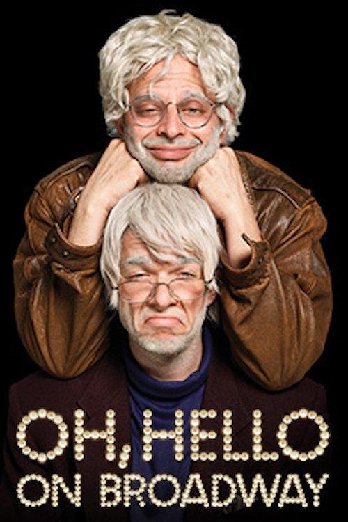 Oh, Hello on Broadway 2017 official movie poster