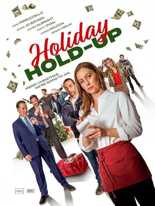 Holiday Hold-Up 2024 official movie poster