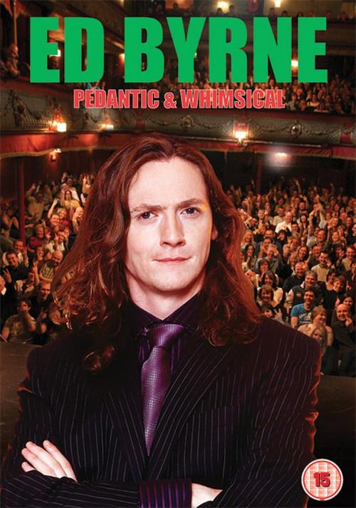 Ed Byrne: Pedantic & Whimsical 2006 official movie poster