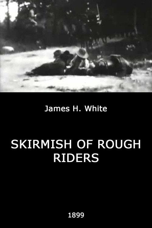 Skirmish of Rough Riders 1899 official movie poster