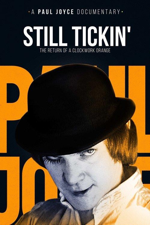 Still Tickin': The Return of 'A Clockwork Orange' 2000 official movie poster
