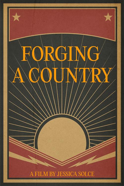 Forging a Country 2024 official movie poster