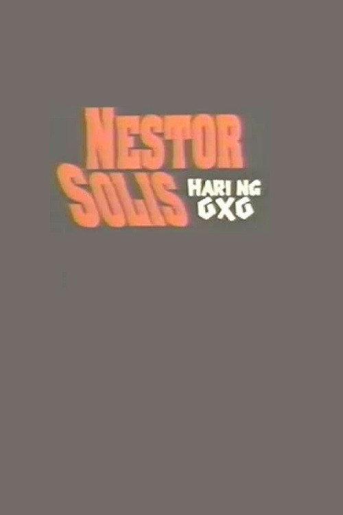 Nestor Solis: Hari ng OXO 2005 official movie poster