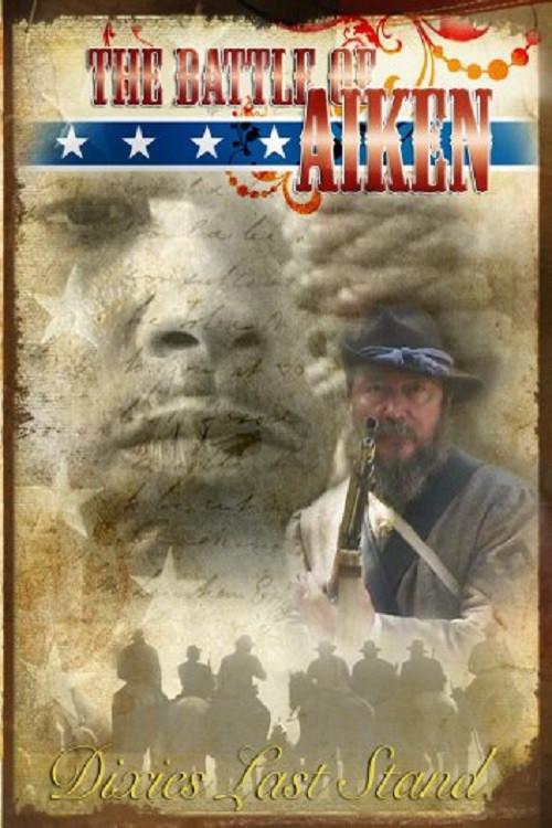 The Battle of Aiken 2005 official movie poster