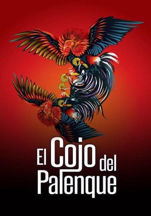 El cojo del palenque 2011 official movie poster