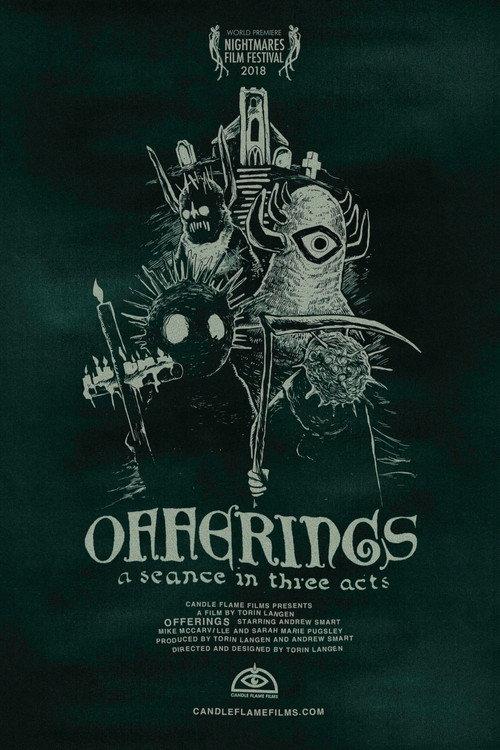 OFFERINGS: A Seance in Three Acts 2018 official movie poster