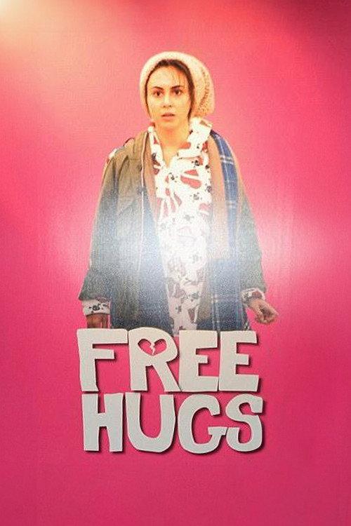 Free Hugs 2011 official movie poster