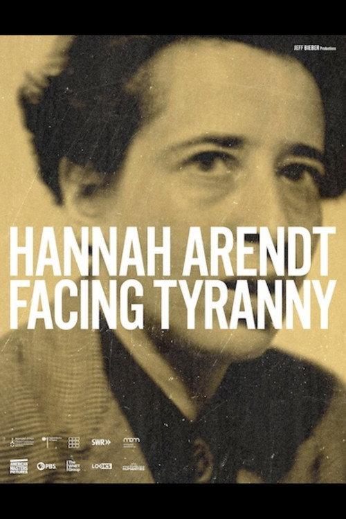 Hannah Arendt: Facing Tyranny 2025 official movie poster