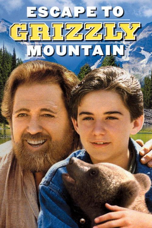 Escape to Grizzly Mountain 2000 official movie poster