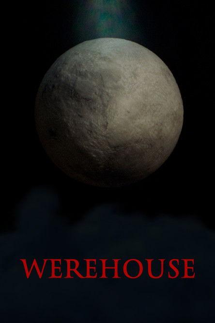 Werehouse 2025 official movie poster
