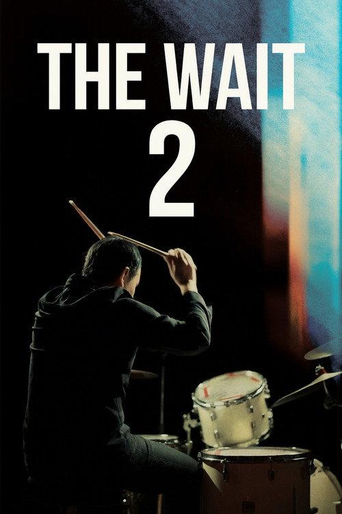 The Wait 2 2025 official movie poster