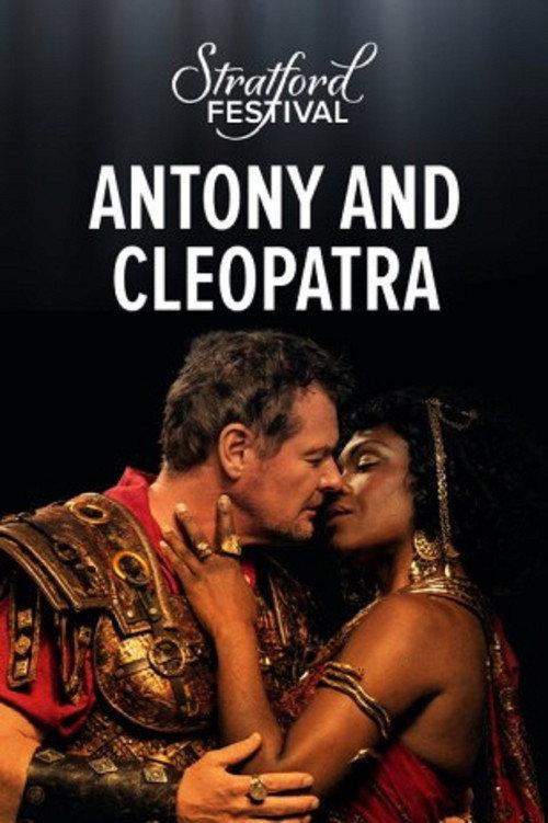 Stratford Festival: Antony and Cleopatra 2015 official movie poster