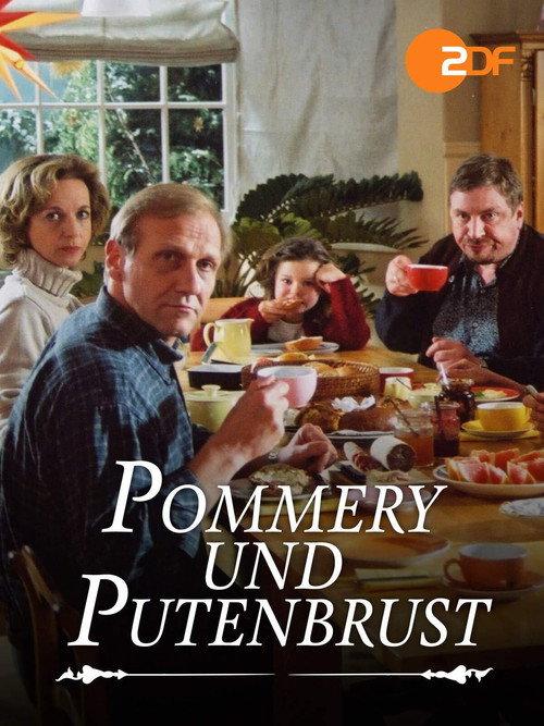 Pommery und Putenbrust 2002 official movie poster