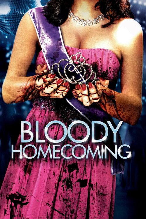 Bloody Homecoming 2013 official movie poster