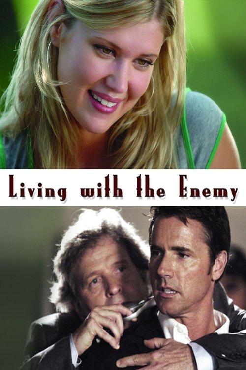 Living with the Enemy 2005 official movie poster