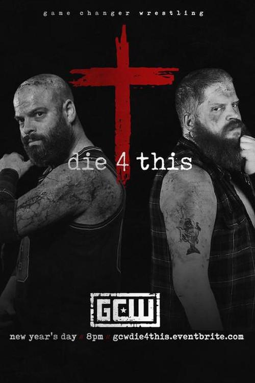 GCW Die 4 This 2022 official movie poster