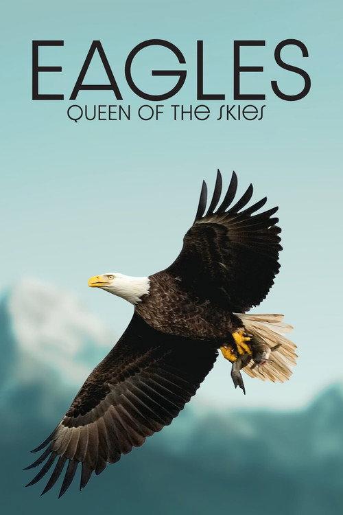 Eagles: Queen of the Skies 2015 official movie poster