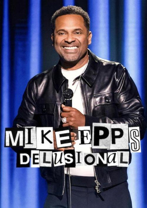 Mike Epps: Delusional 2026 official movie poster