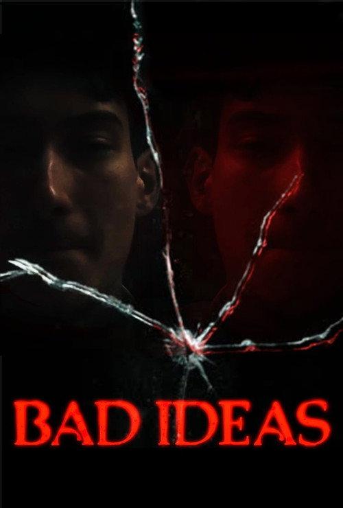 Bad Ideas 2023 official movie poster