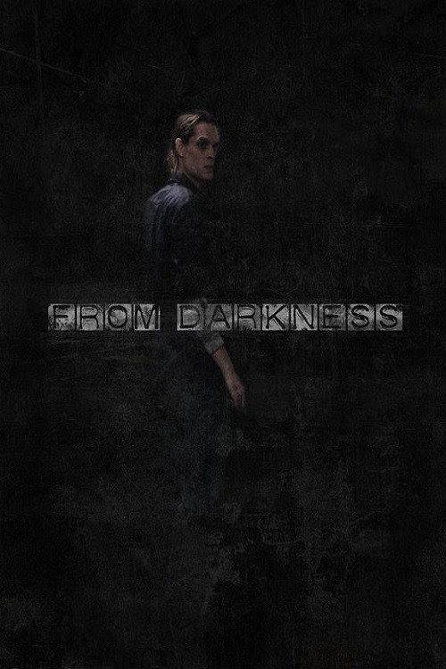 From Darkness 2011 official movie poster